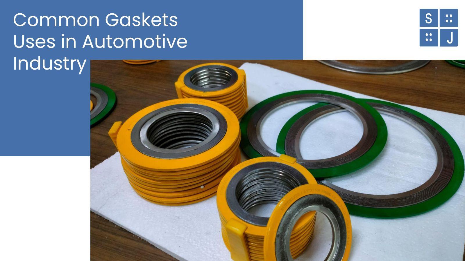 Common Gaskets Uses in Automotive Industry by Superlite Jointings Issuu