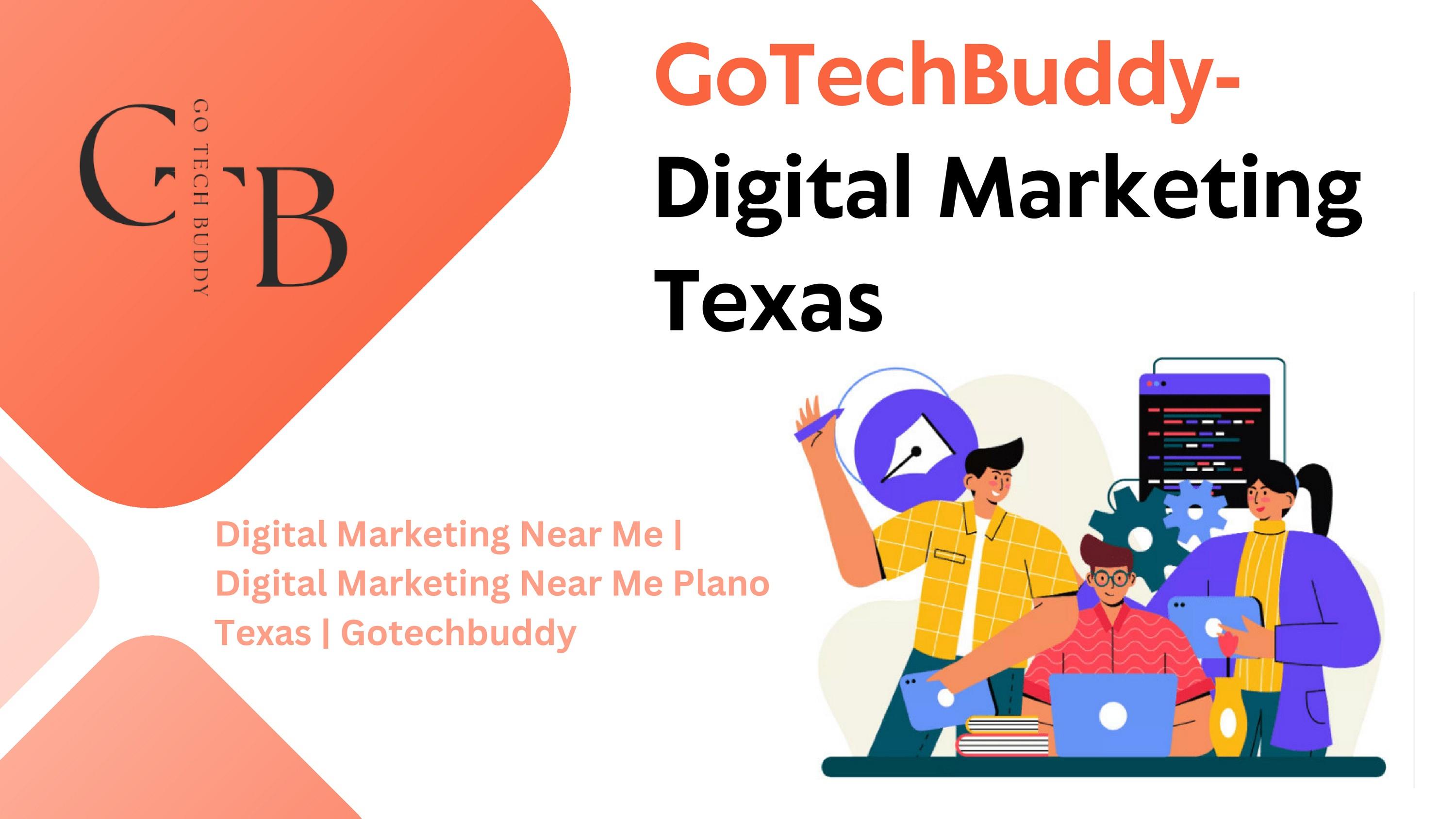 Digital Marketing Near Me Digital Marketing Near Me Plano Texas