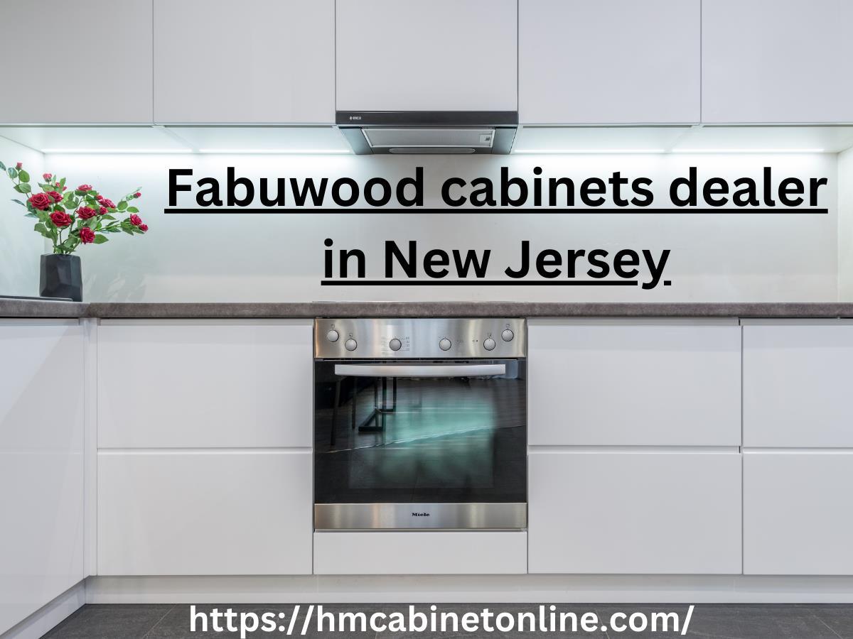 Fabuwood Cabinets Dealer in New Jersey Transform Your Home with Quality and  Style by hmonlinecabinet - Issuu
