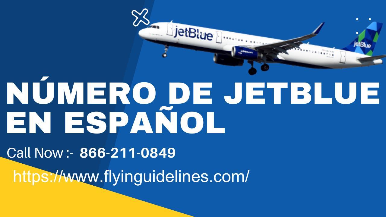 Telefono de JetBlue Todo lo que necesitas saber para comunicarte con