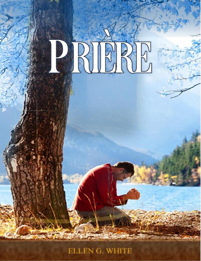 Prière by New Covenant Publications Ltd. Issuu