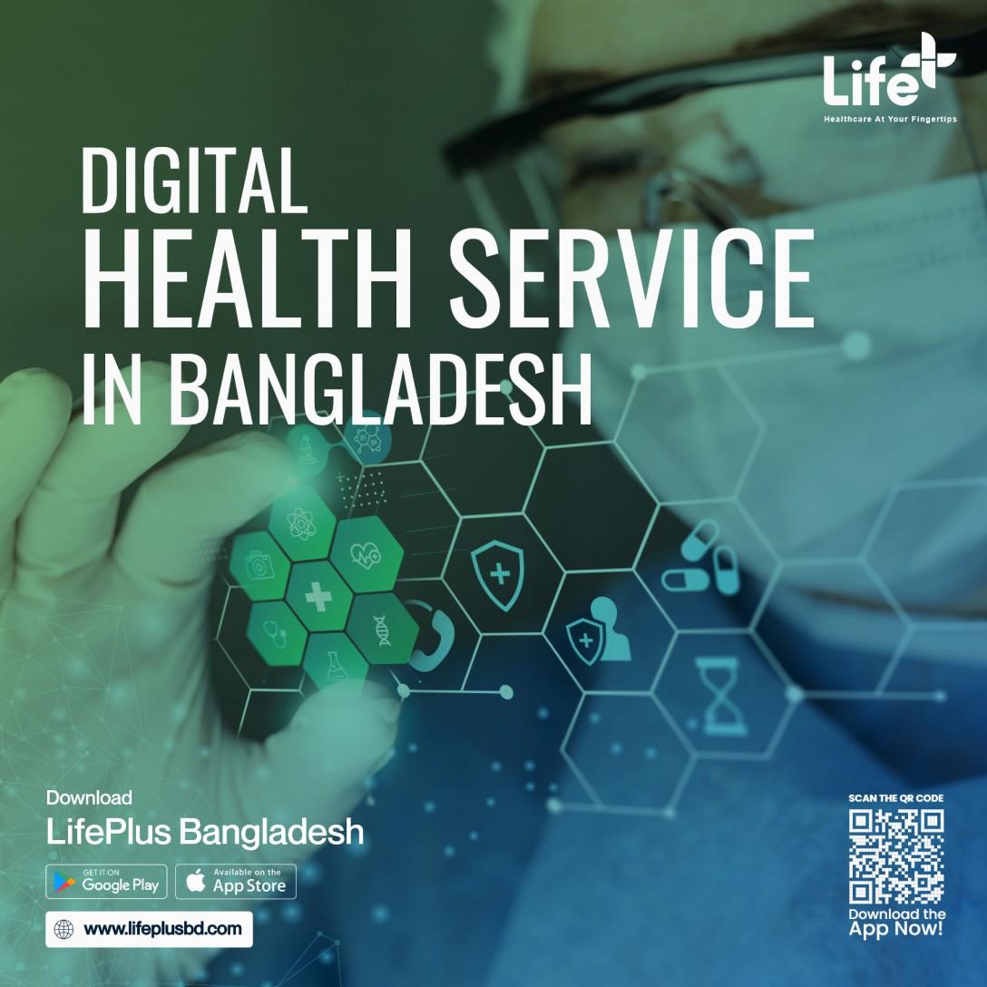 Digital Health Bangladesh Healthcare app in Bangladesh by lifeplus bd
