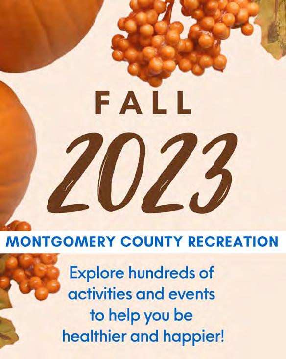 Montgomery County Fall GUIDE 2023 by Montgomery County Recreation Issuu