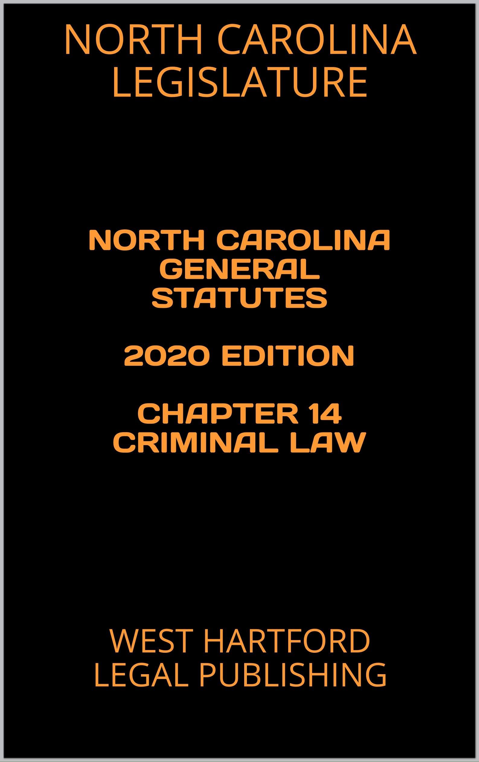 Read ebook [PDF] NORTH CAROLINA GENERAL STATUTES 2020 EDITION CHAPTER