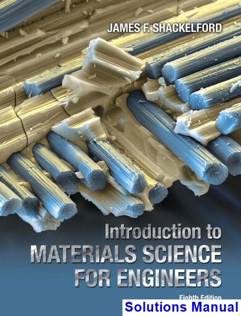 Introduction to materials science for engineers 8th edition 
