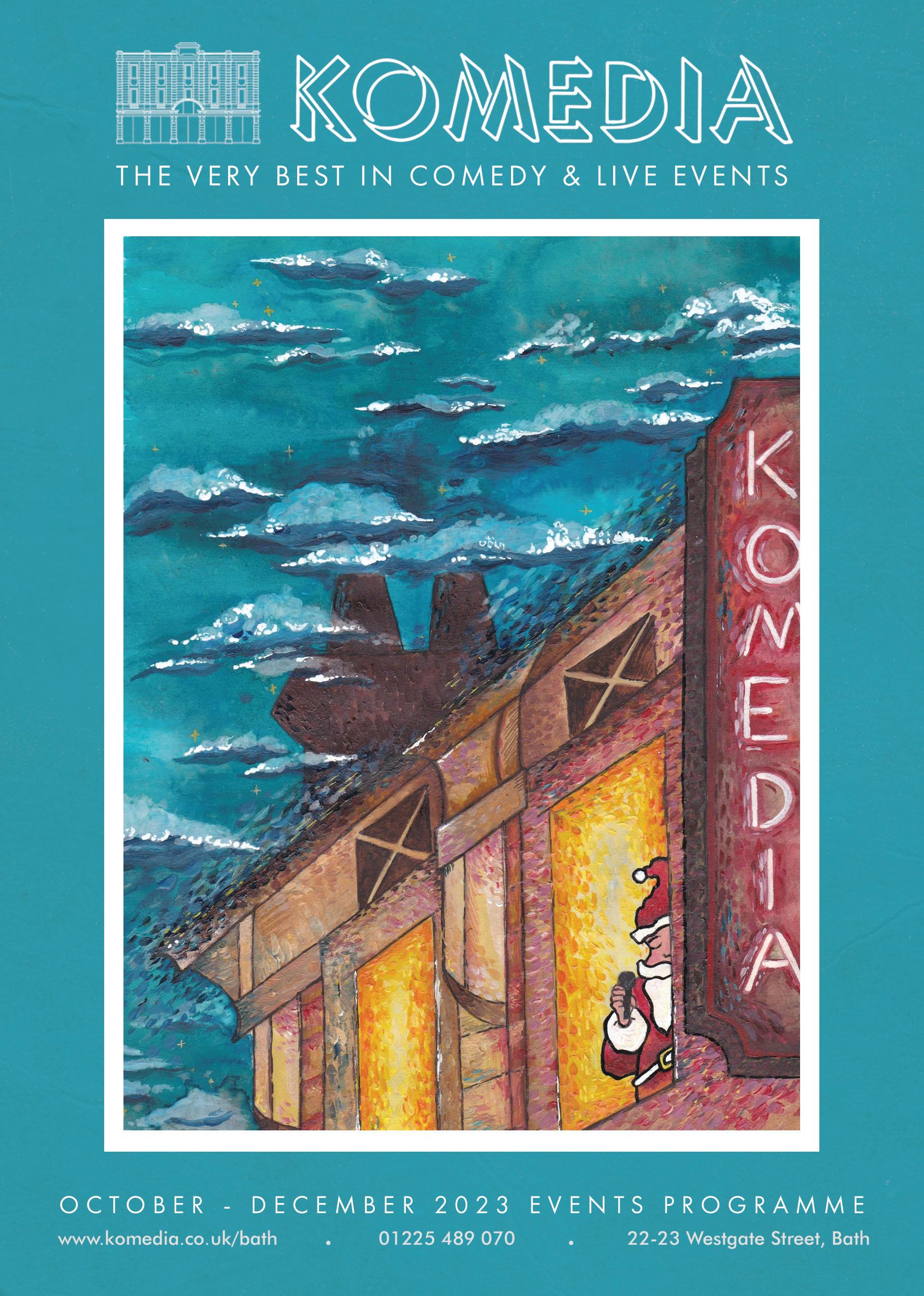 Komedia Bath October December 2023 Programme by komediabath Issuu