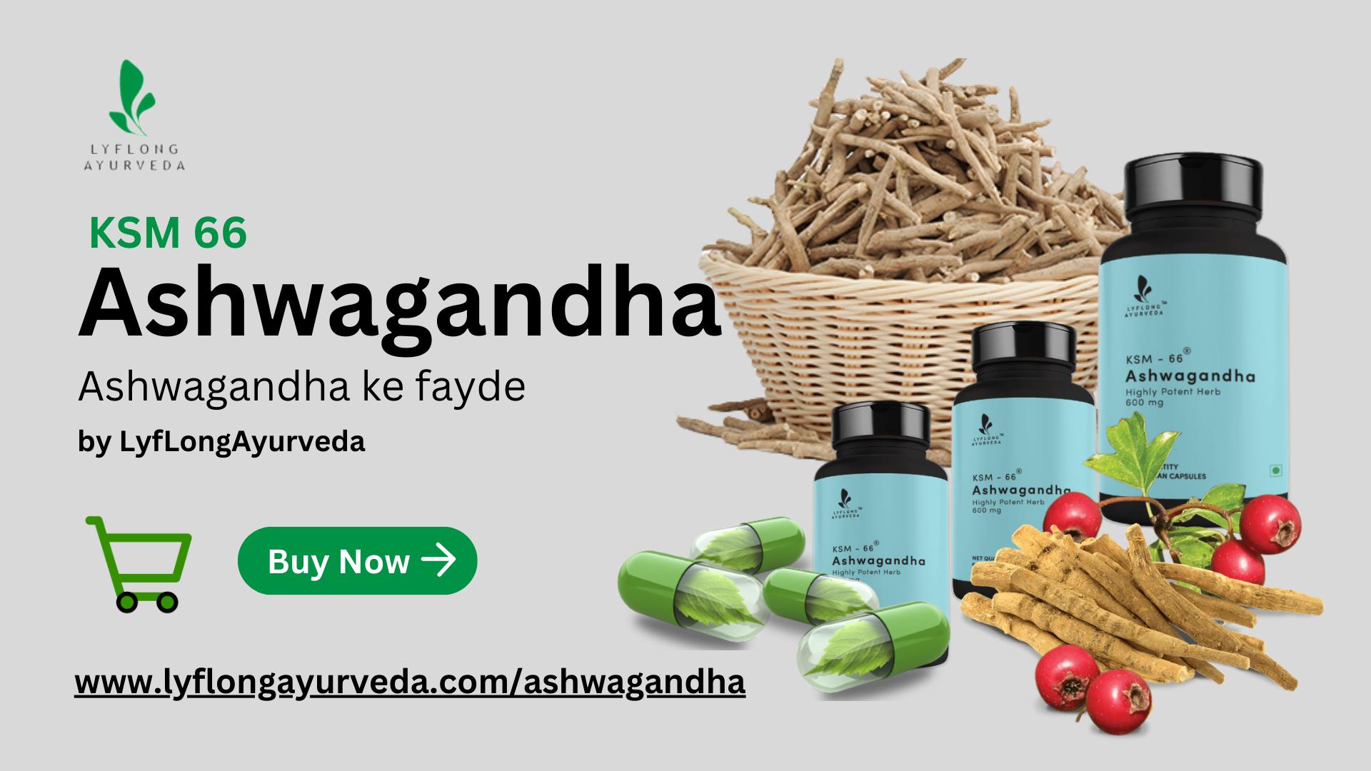 Ashwagandha ke Fayde LyfLong Ayurveda Ke Saath by LyfLong Ayurveda Issuu