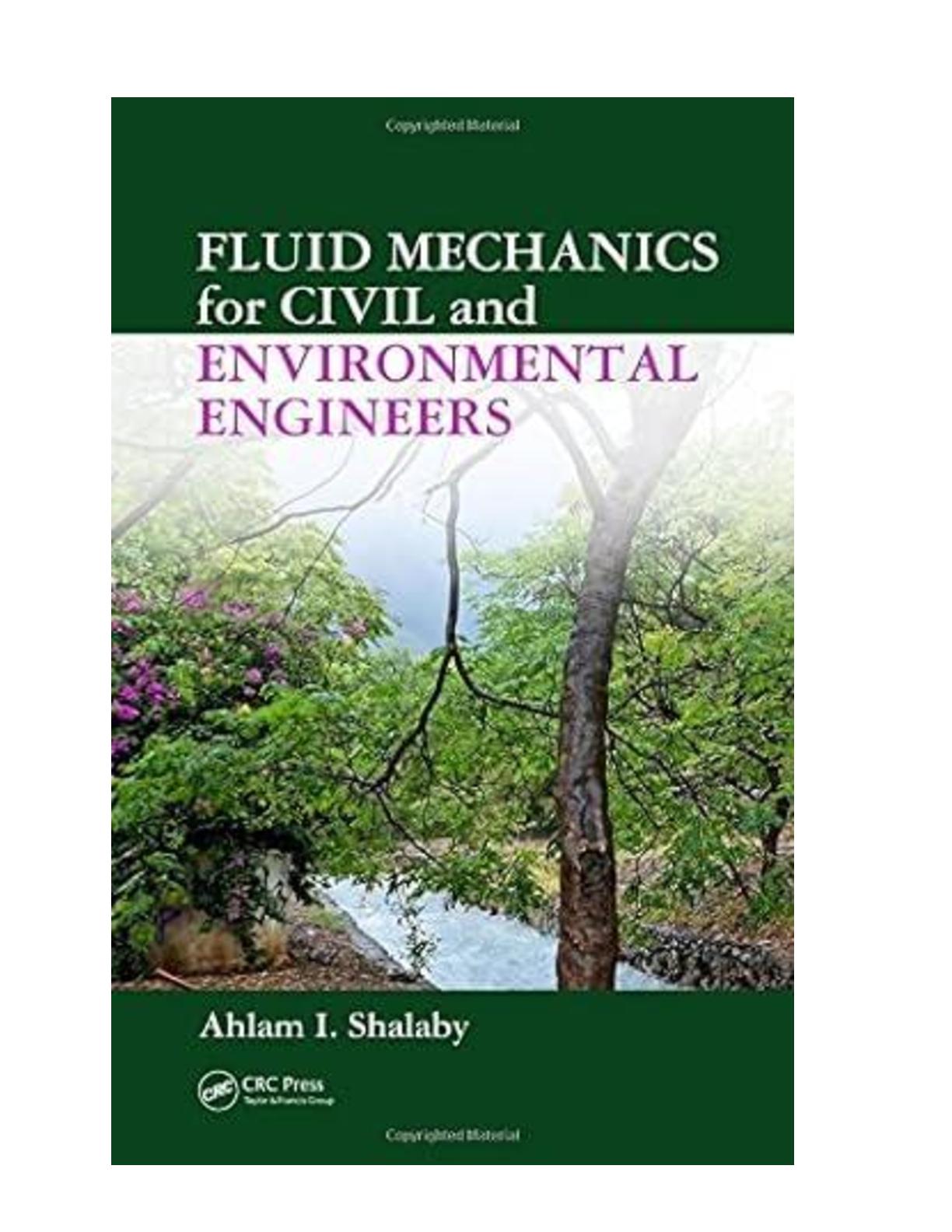 Solution Manual For Fluid Mechanics for Civil and Environmental Engineers, 1st Edition By Ahlam