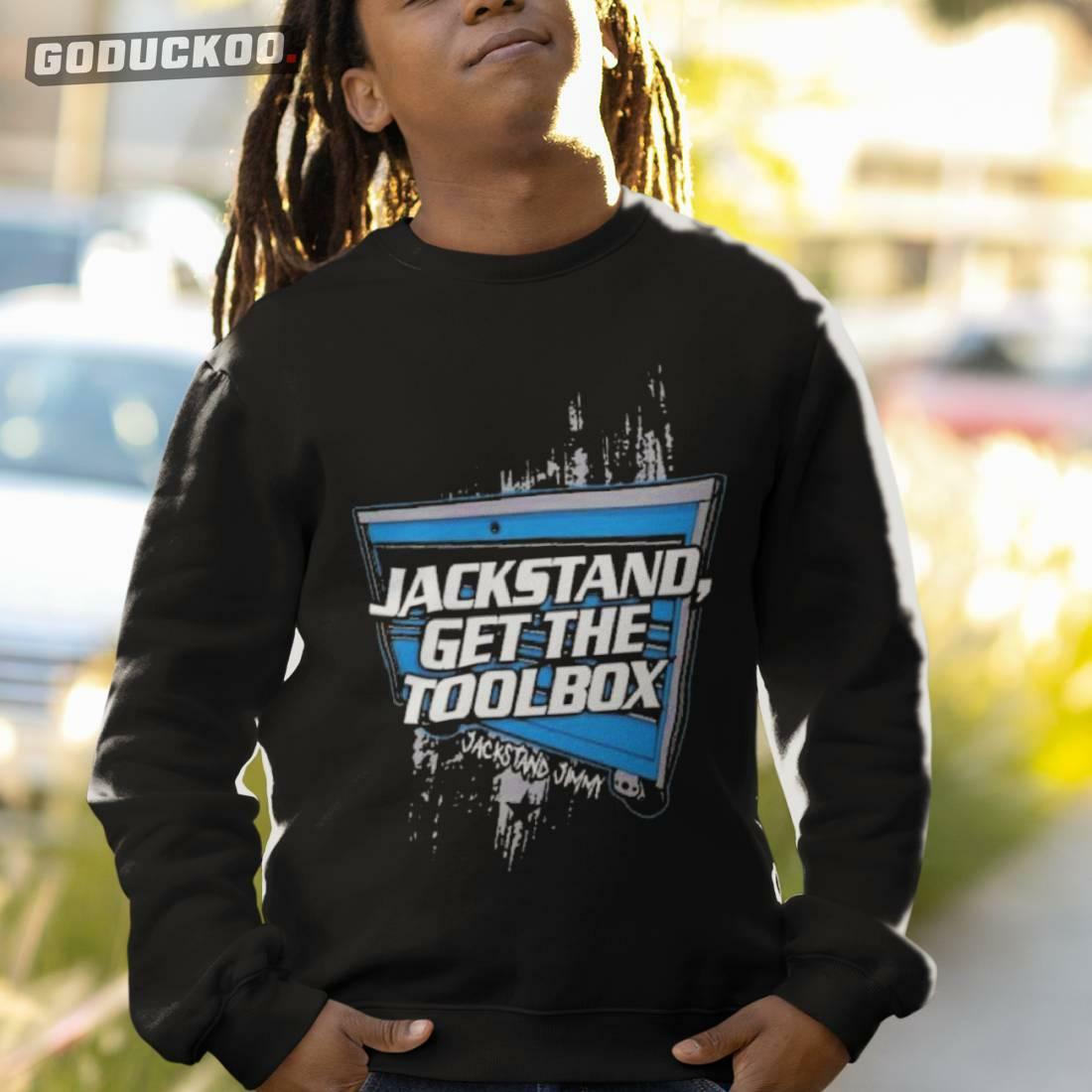 Jackstand Jimmy's Got The Toolbox Shirt. by Goduckoo Issuu