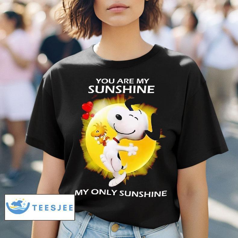 snoopy you are my sunshine t shirt