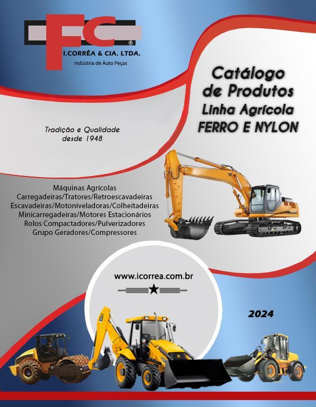 CATÁLOGO DE PRODUTOS LINHA AGRÍCOLA - FERRO NYLON by I.Corrêa