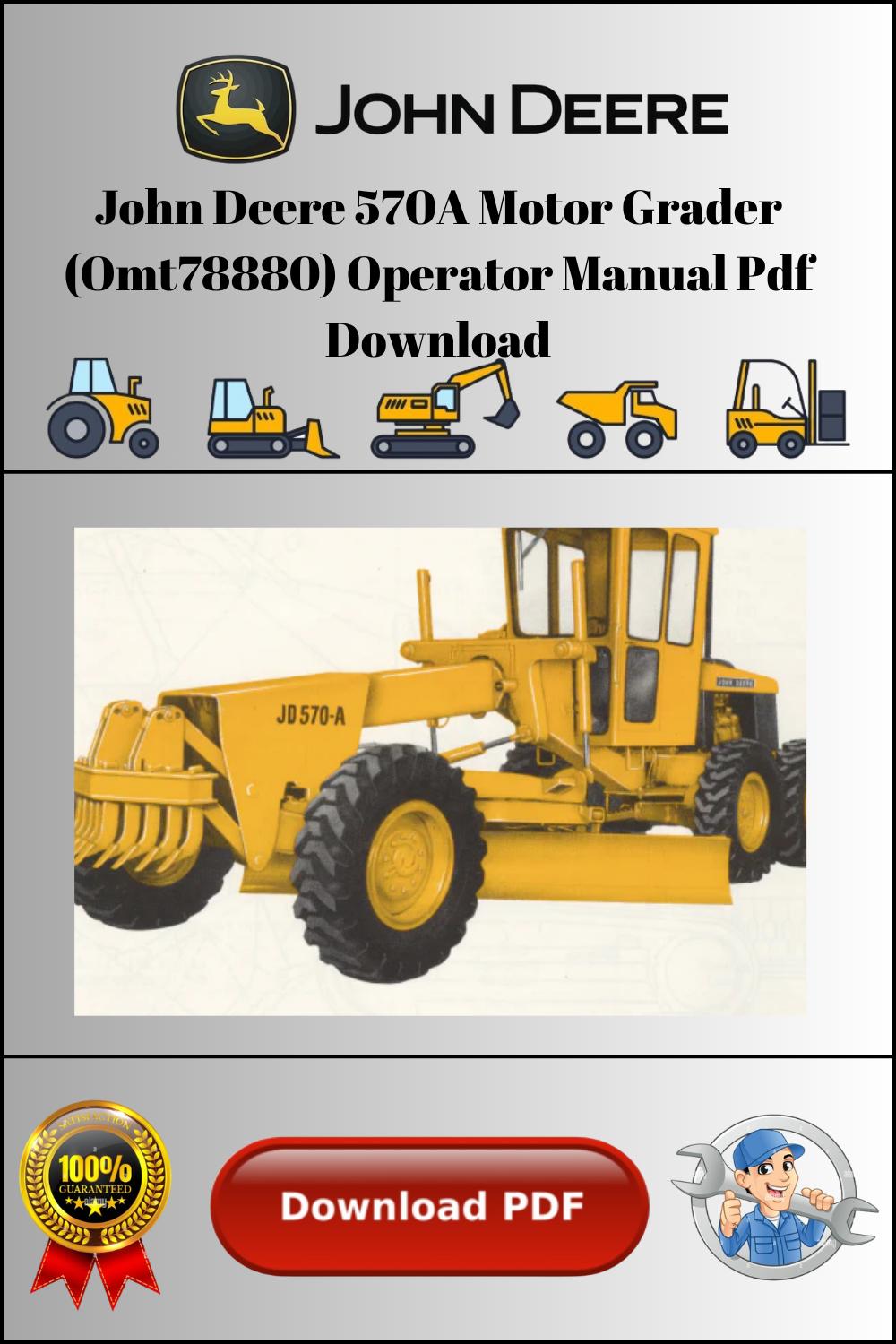 John Deere 570A Motor Grader (Omt78880) Operator Manual Pdf Download by