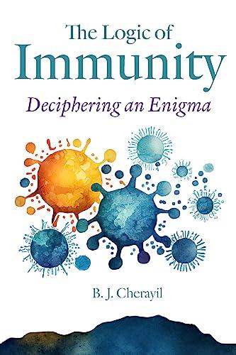 PDF The Logic book of Immunity: Deciphering an Enigma [PDF] by ...