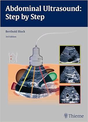 PDF Abdominal Ultrasound: Step by Step by Berthold Block by