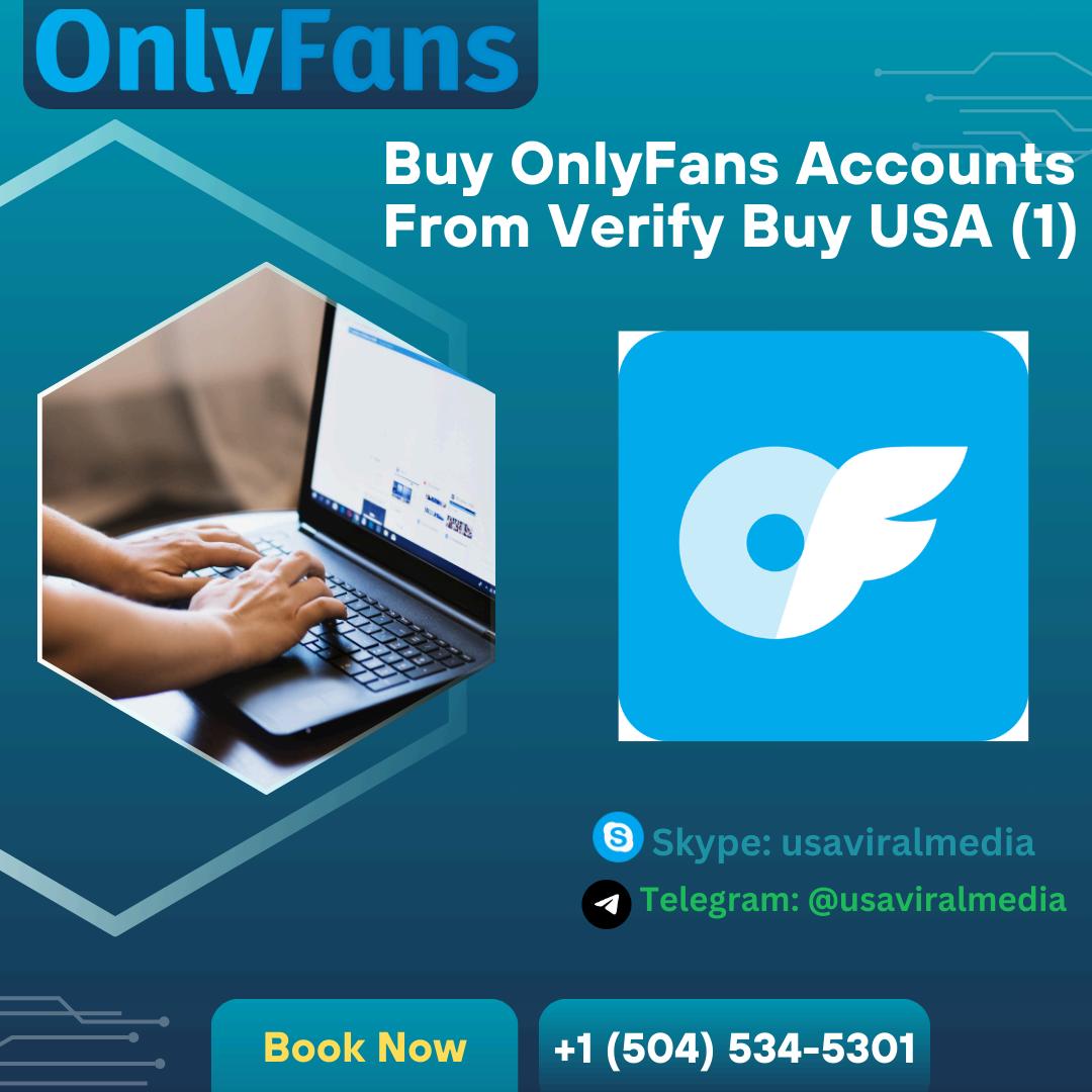Buy OnlyFans Accounts From Verify Buy USA (1) by Dusty Reeves - Issuu