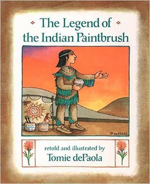 (PDF) Free The Legend of the Indian Paintbrush by Tomie dePaola by NolanIIIex - Issuu