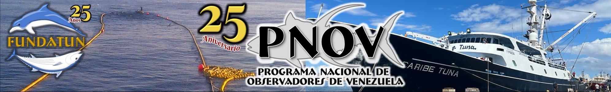 25 AÑOS DE LABOR DEL PROGRAMA NACIONAL DE OBSERVADORES DE VENEZUELA (PNOV) LLEVADO POR FUNDATUN
