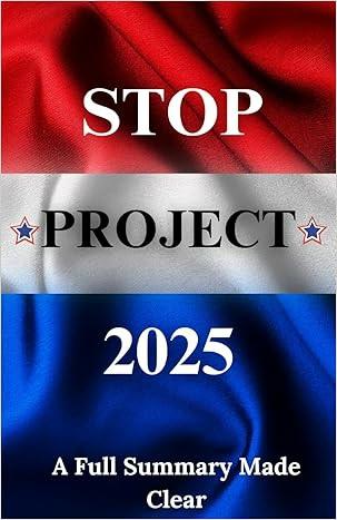 PDF eBOOK Stop Project 2025 A Critical Summary of The Mandate For