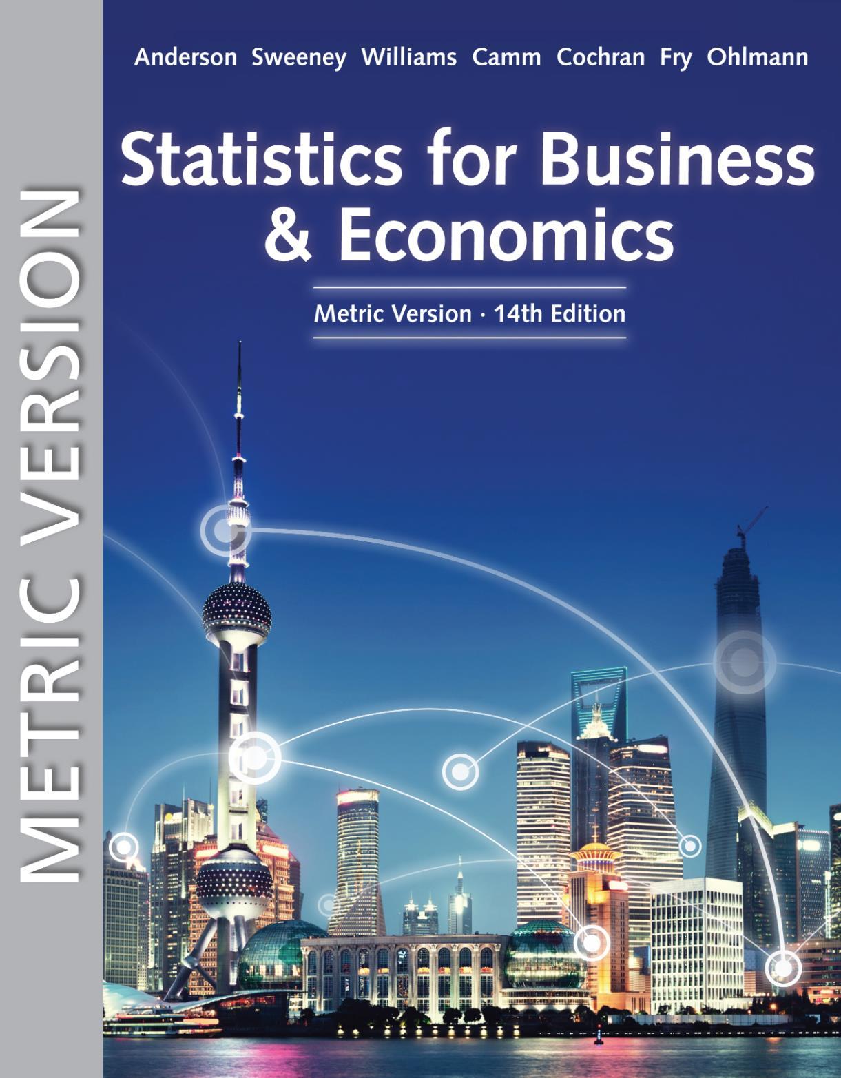 Statistics for Business and Economics 14th Edition (Metric