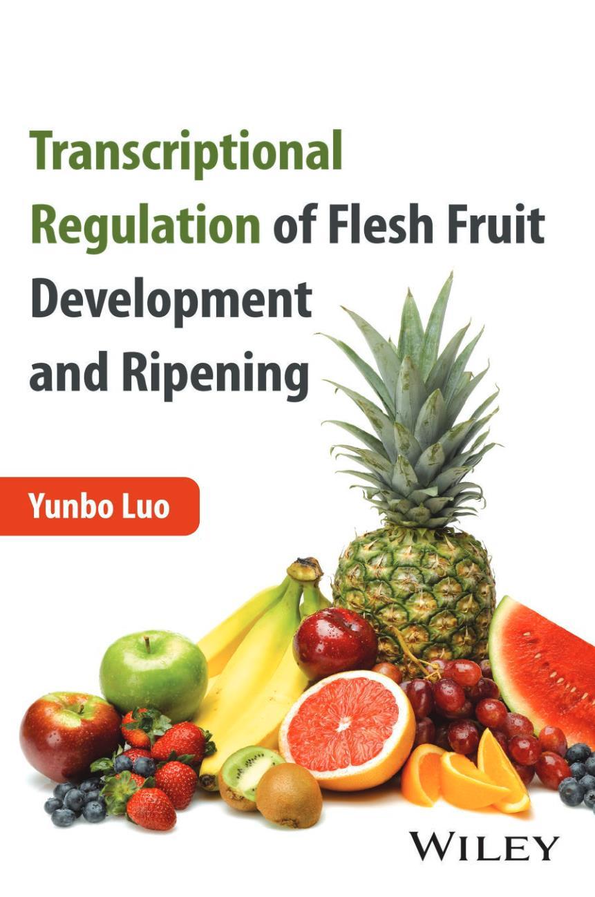Transcriptional Regulation of Flesh Fruit Development and Ripening 1st ...