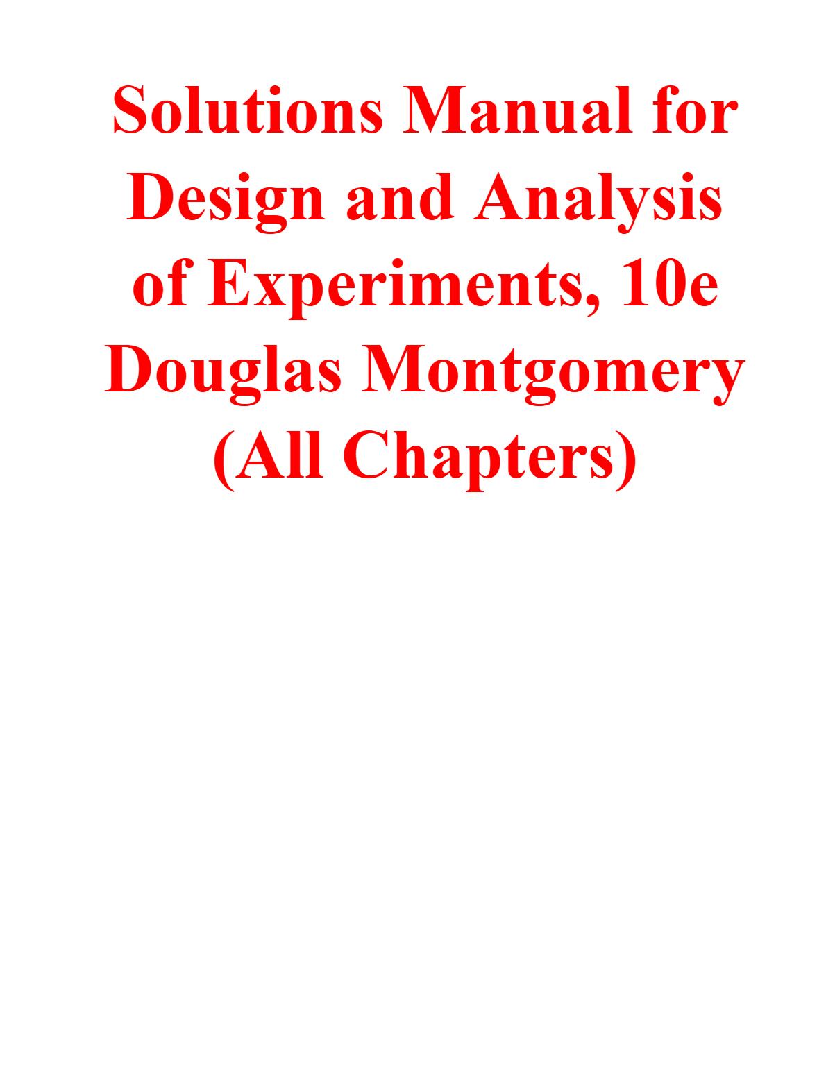 Solutions Manual for Design and Analysis of Experiments, 10th Edition