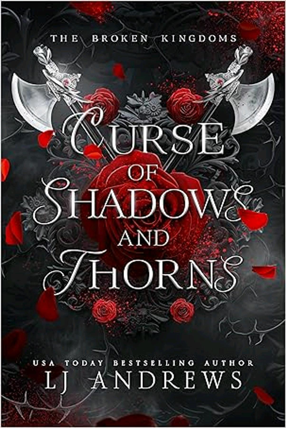 Quick Ebook Curse of Shadows and Thorns (The Broken Kingdoms Book 1) by ...