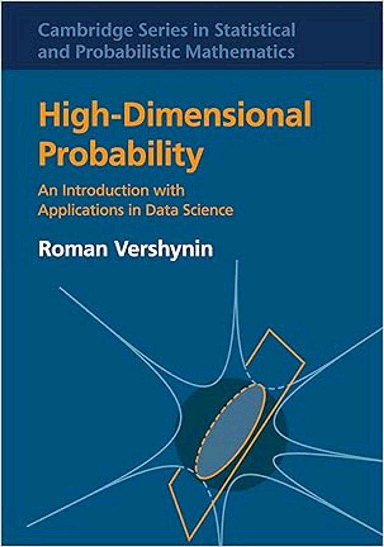 Unlock Full Book High-Dimensional Probability: An Introduction with ...