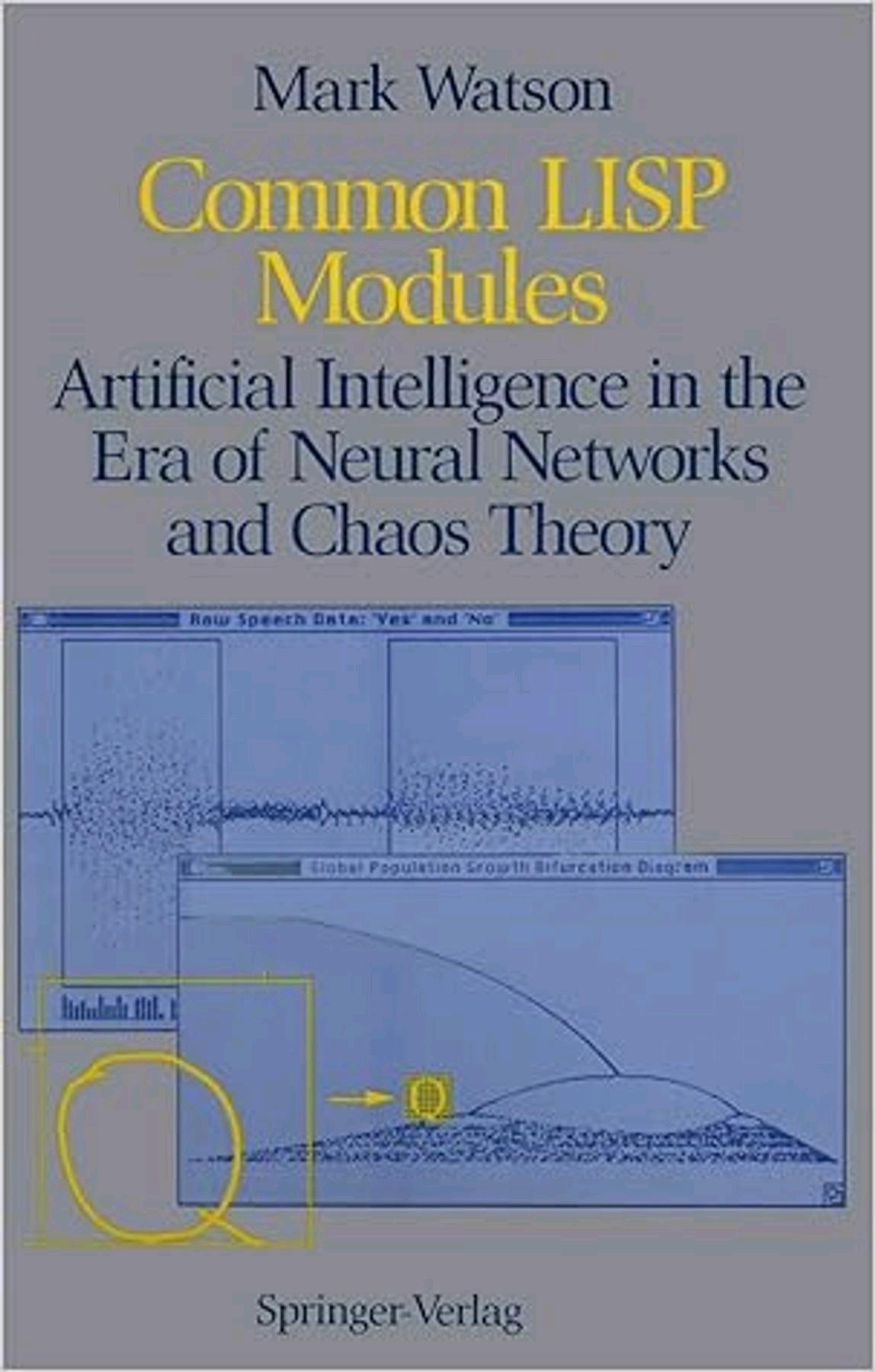 Quick Ebook Common LISP Modules: Artificial Intelligence in the Era of ...