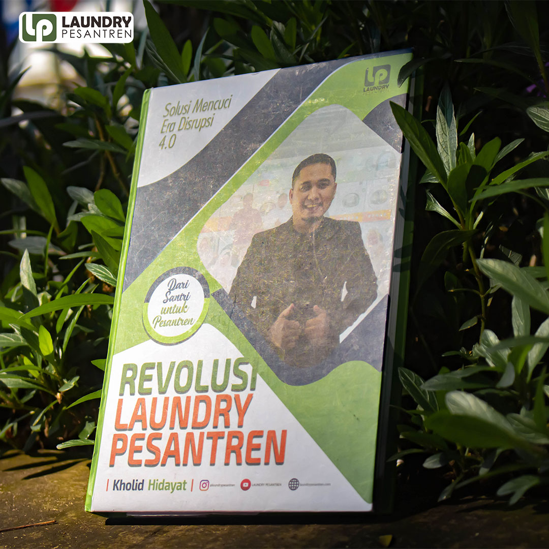 BUKU REVOLUSI LAUNDRY PESANTREN PERTAMA DI INDONESIA 0851-5805-1566